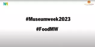 TUẦN LỄ BẢO TÀNG 2023 – CHỦ ĐỀ 3: THỰC PHẨM