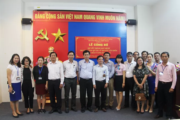 SÁP NHẬP TRUNG TÂM QUẢN LÝ DI SẢN VĂN HÓA VÀO BẢO TÀNG ĐÀ NẴNG