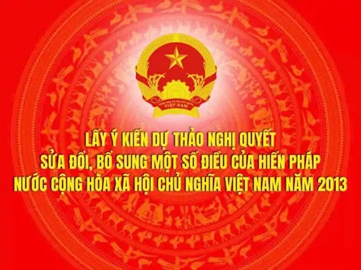 Dự thảo Nghị quyết của Quốc hội sửa đổi, bổ sung một số điều của Hiến pháp nước Cộng hòa xã hội chủ nghĩa Việt Nam năm 2013