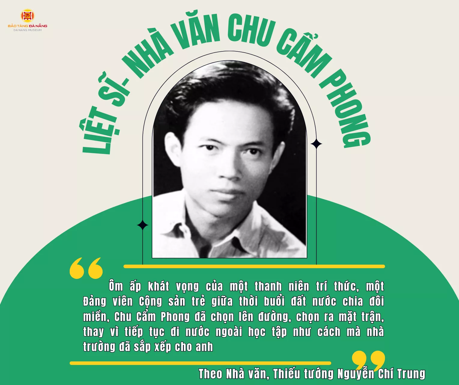 LIỆT SĨ – NHÀ VĂN CHU CẨM PHONG – ANH HÙNG LỰC LƯỢNG VŨ TRANG NHÂN DÂN ĐẤT QUẢNG